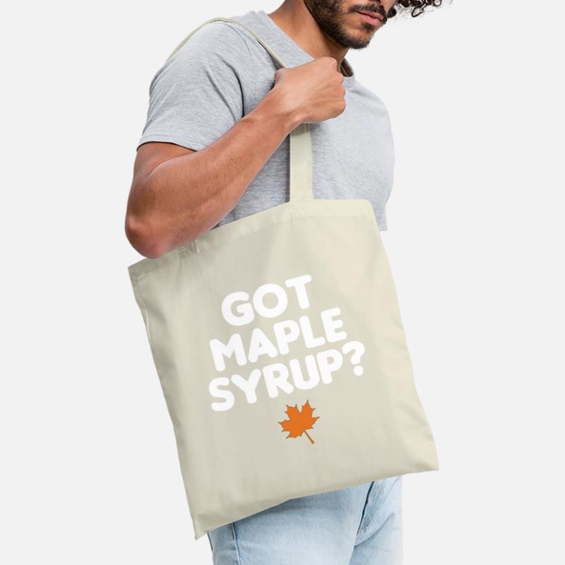 Got Maple Syrup Tapping Maple Tree Maple Leaf Sac en tissu