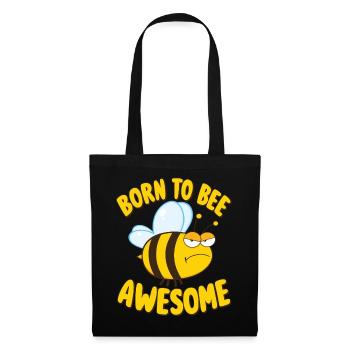 Bee Saying Born to Bee Awesome - Tote Bag - black - Front