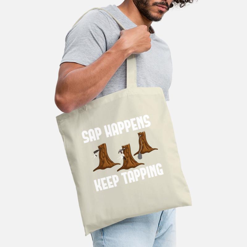 Sap Happens Keep Tapping Maple Tree Maple Leaf Tote Bag