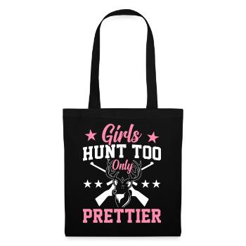 Deer Hunt Hunter Girl Hunt Girl Hunt Just Stroke - Tote Bag - black - Front