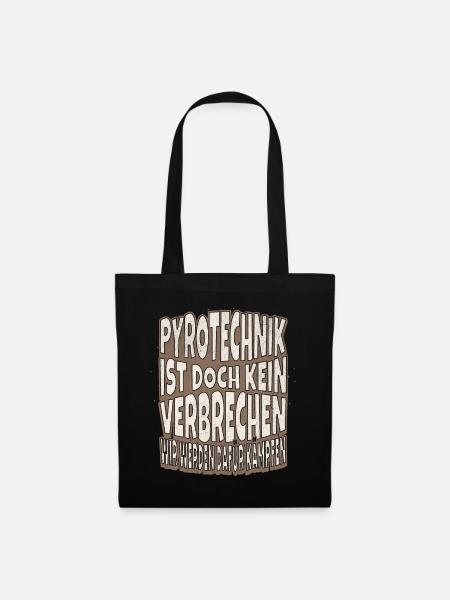 Pyrotechnik ist doch kein Verbrechen - Meme Spruch - Stoffbeutel - Schwarz