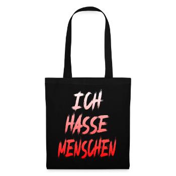 Ich Hasse Menschen Lustiges Deutsches Zitat Grafik - Stoffbeutel - Schwarz - Vorne