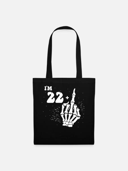 Ich bin 22 plus Mittelfinger - 23. Geburtstag - Stoffbeutel - Schwarz