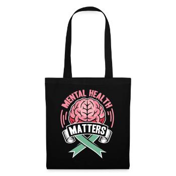 Mental health counts as a motive - Tote Bag - black - Front