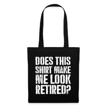Cette chemise me donne-t-elle l’air retraité ? - Sac en tissu - noir - Devant