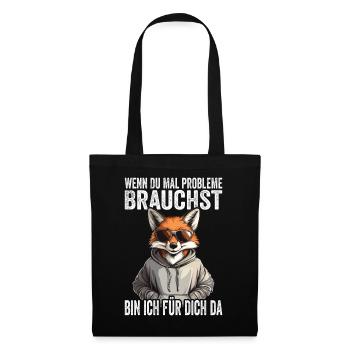 Si jamais vous avez besoin de problèmes, je suis là pour vous - Sac en tissu - noir - Devant