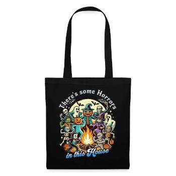 There's Some Horrors In This House Saying - Tote Bag - black - Front
