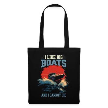 I Like Big Boats And I Cannot Lie – Speedboat - Tote Bag - black - Front