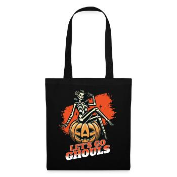 Lets Go Ghouls Funny Halloween Girl - Tote Bag - black - Front