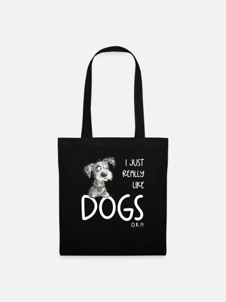I Just Really Like Dogs Hunde Hunde Sprüche - Stoffbeutel - Schwarz