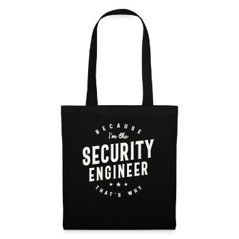 Because I’m the Security Engineer - Tote Bag - black - Front
