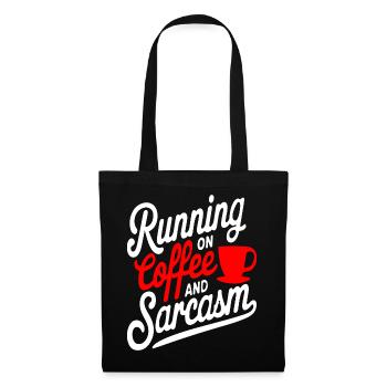 « Courir sur le café et le sarcasme » Conception de citation amusante - Sac en tissu - noir - Devant