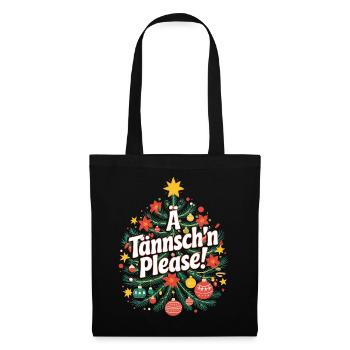 Un tännsch’n please pour le plaisir de l’arbre de Noël - Sac en tissu - noir - Devant