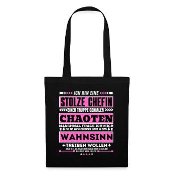 stolze Chefin einer truppe genialer Chaoten - Stoffbeutel - Schwarz - Vorne