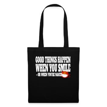 Good Things Happen When You Smile Or Naked - Tote Bag - black - Front