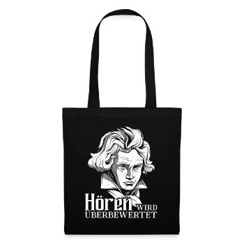 Komponist Beethoven taub Hören wird überbewertet - Stoffbeutel - Schwarz - Vorne