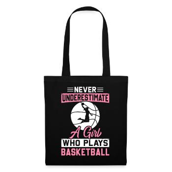 Never underestimate a girl who plays basketball s - Tote Bag - black - Front