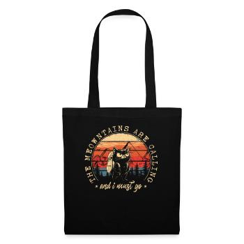 The Meowntains Are Calling Mountains Cat Hiking - Tote Bag - black - Front