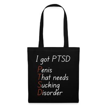 I got ptsd - Stoffbeutel - Schwarz - Vorne