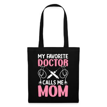 Favorite Doctor Calls Me Mom Medical Student Medical Student - Tote Bag - black - Front