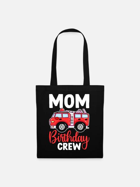 Feuerwehrmann Feuerwehrfrau Mom Birthday Crew - Stoffbeutel - Schwarz