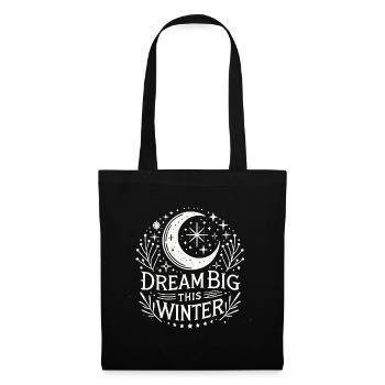 Dream Big This Winter - Stoffbeutel - Schwarz - Vorne
