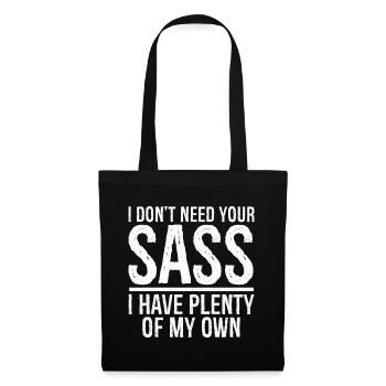 Je n’ai pas besoin de ton impertinence, j’en ai beaucoup de la mienne - Sac en tissu - noir - Devant