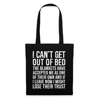I can t get out of bed - Tote Bag - black - Front