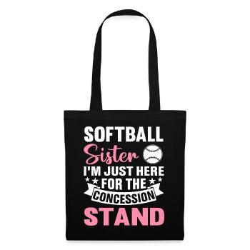 Softball Sister I'm just because of the - Tote Bag - black - Front