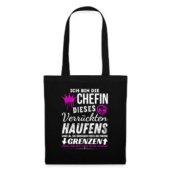 Chefin dieses Verrückten Haufens Chefin Geschenke - Stoffbeutel - Schwarz - Vorne