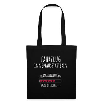 Fahrzeuginnenausstatterin Ausbildung Beruf - Stoffbeutel - Schwarz - Vorne