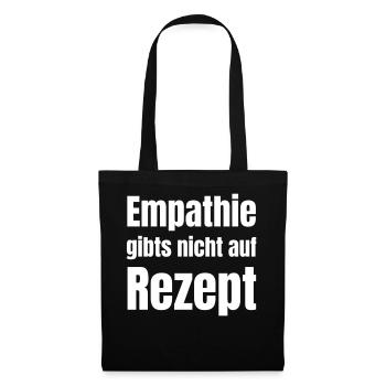 Empathy does not come on prescription. - Tote Bag - black - Front