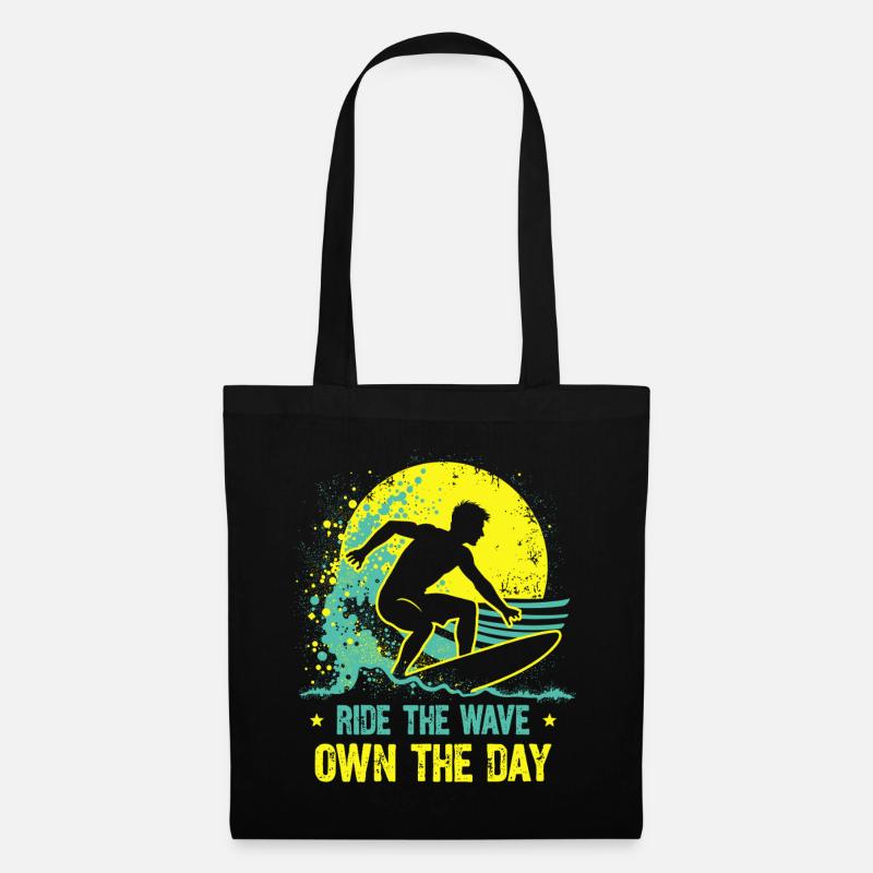 Surfer Ride the Wave – Own the Day Spruch - Stoffbeutel - Schwarz