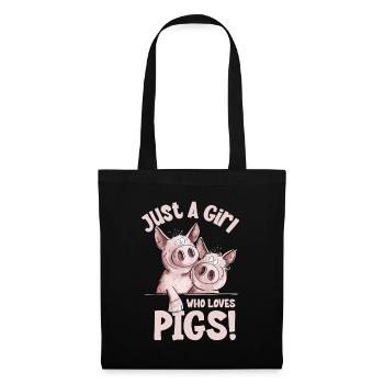 Just A Girl Who Loves Pigs Schwein Schweinchen - Stoffbeutel - Schwarz - Vorne