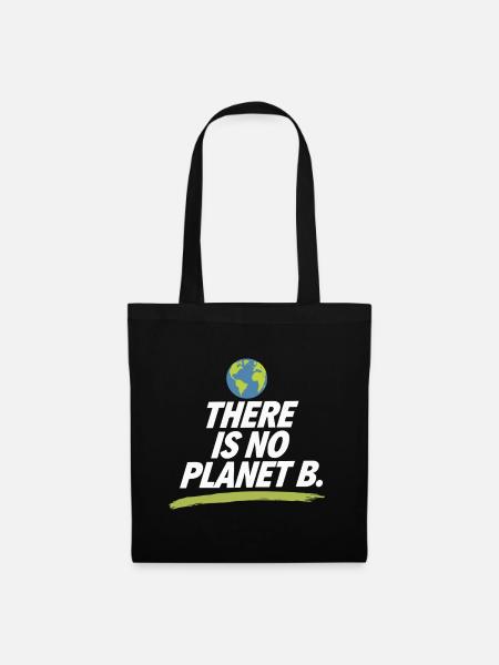 Earth day There Is No Planet B - Stoffbeutel - Schwarz