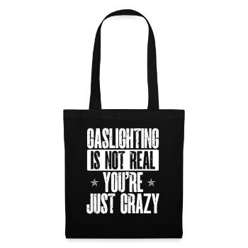 Gaslighting Gaslighter - Tote Bag - black - Front