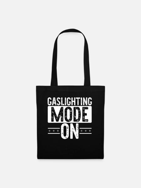 Gaslighting Gaslighter - Stoffbeutel - Schwarz