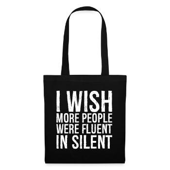 J’aimerais que plus de gens parlent couramment le muet - Sac en tissu - noir - Devant