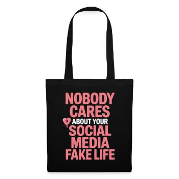 Personne ne se soucie de votre fausse vie sur les réseaux sociaux - Sac en tissu - noir - Devant