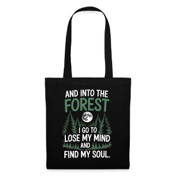 Dans la forêt où je vais pour perdre la tête Trouver mon âme - Sac en tissu - noir - Devant