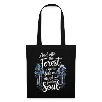 Into The Forest I Go To Lose My Mind Find My Soul - Tote Bag - black - Front