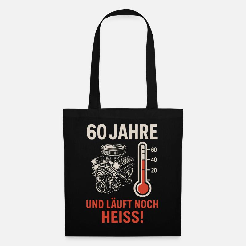 60 Jahre – Und läuft noch heiß! - Stoffbeutel - Schwarz