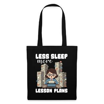 MOINS DE SOMMEIL, PLUS DE PLANS DE COURS - CADEAU POUR L’ENSEIGNANT - Sac en tissu - noir - Devant