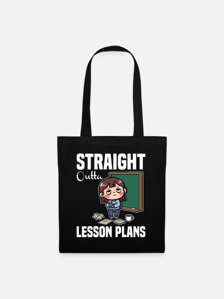 STRAIGHT OUTTA LESSON PLANS - TEACHER GIFT - Tote Bag - black