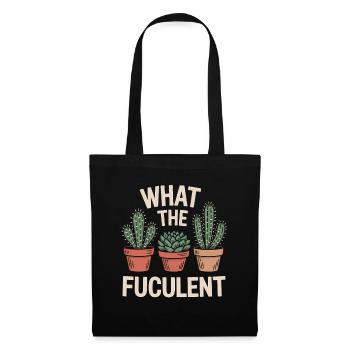 What The Fucculent - Stoffbeutel - Schwarz - Vorne