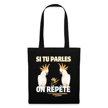 Si tu parles on repete perroquets blancs - Sac en tissu - noir - Devant