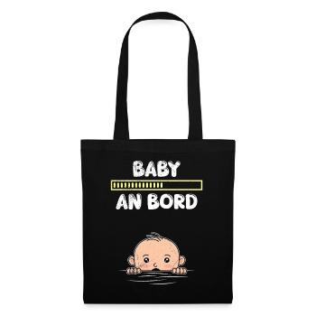 Werdende Mütter BABY AN BORD Lustiges - Stoffbeutel - Schwarz - Vorne