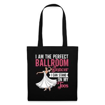 Ballroom Rules Dance First Apologize Later - Stoffbeutel - Schwarz - Vorne