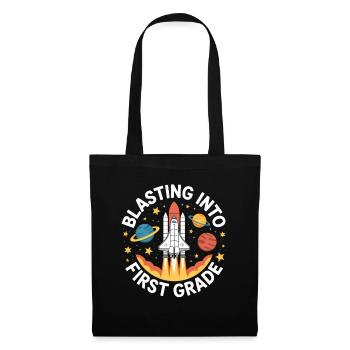 Blasting Hard Into First Grade Back To School - Stoffbeutel - Schwarz - Vorne