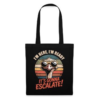 Im Here Ready Strauss Escalate Saying Party Retro - Tote Bag - black - Front